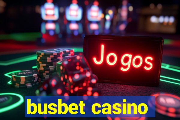 busbet casino